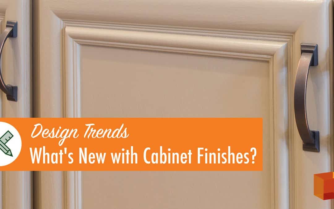 What’s New with Cabinet Finishes?