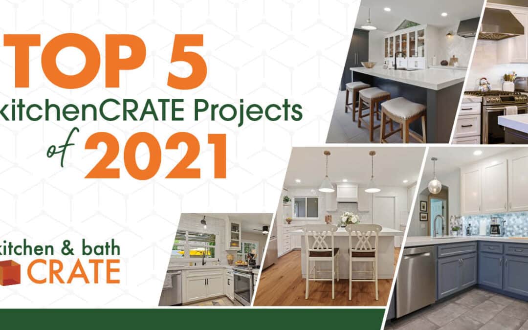 CRATE Reveals Top 5 kitchenCRATE Projects of 2021